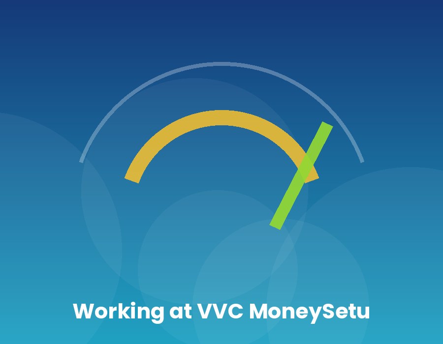 Working at VVC MoneySetu